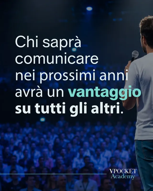 Chi saprà comunicare nei prossimi anni avrà un vantaggio su tutti gli altri.
